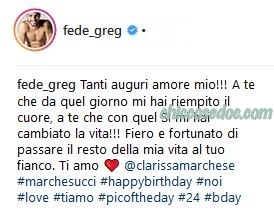 U D Gli Auguri Di Federico Gregucci Per Il Compleanno Della Fidanzata Clarissa Marchese A Te Che Con Quel Si Mi Hai Cambiato La Vita Chiccose Doc